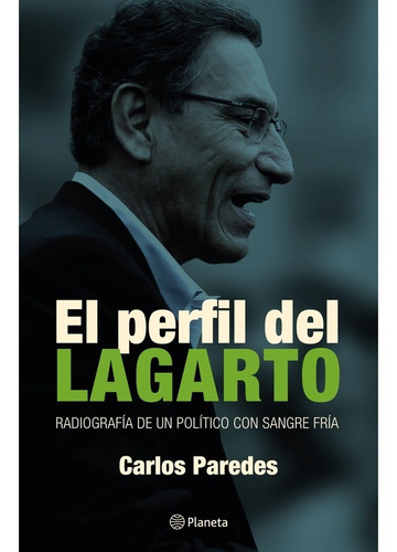 El Perfil Del Lagarto - Carlos Paredes 