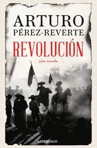 Libro Revolucion - Arturo Perez Reverte