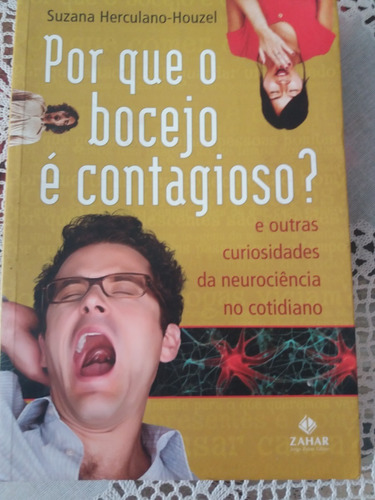 Por Que O Bocejo É Contagioso? Suzana Herculano-houzel