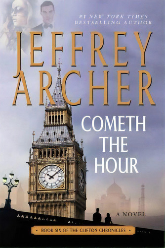 Cometh The Hour, De Jeffrey Archer. Editorial St Martins Griffin, Tapa Blanda En Inglés