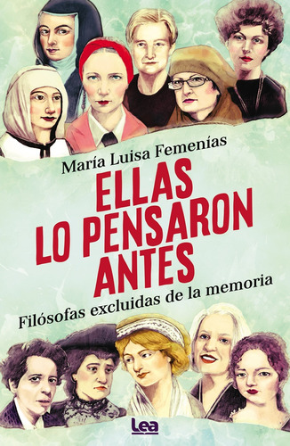 Ellas Lo Pensaron Antes - Maria Luisa Femenias