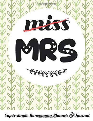 Miss Mrs Supersimple Honeymoon Planner  Y  Journal Honeymoon