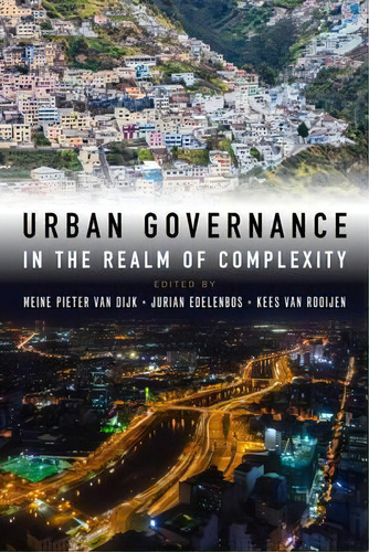 Urban Governance In The Realm Of Complexity : Evidence For Sustainable Pathways, De Meine Pieter Van Dijk. Editorial Practical Action Publishing, Tapa Blanda En Inglés