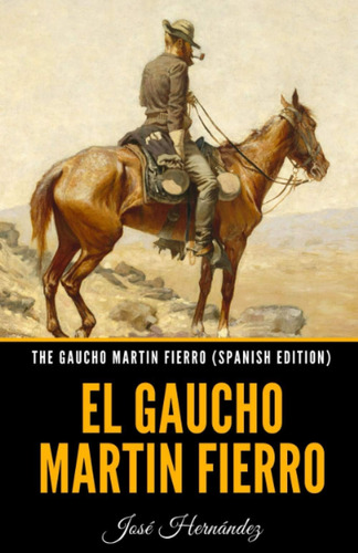 Libro: The Gaucho Martin Fierro (spanish Edition): El Gaucho