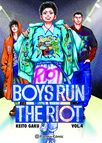 Boys Run The Riot V 4 , Keito Gaku , Planeta Cómic , Hon Lib