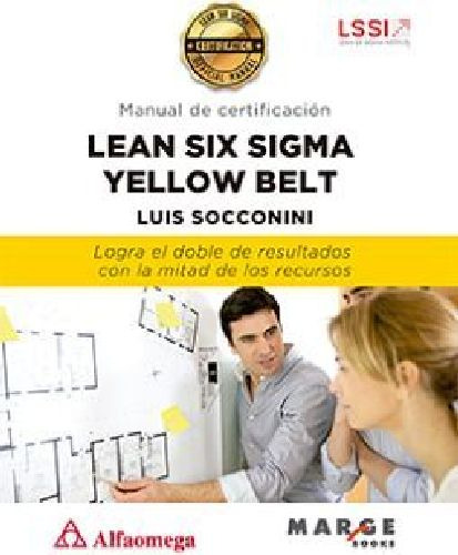 Lean Six Sigma Yellow Belt -manual De Certificación-