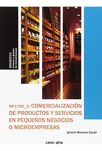 Libro Comercialización De Productos Y Servicios En Pequeños