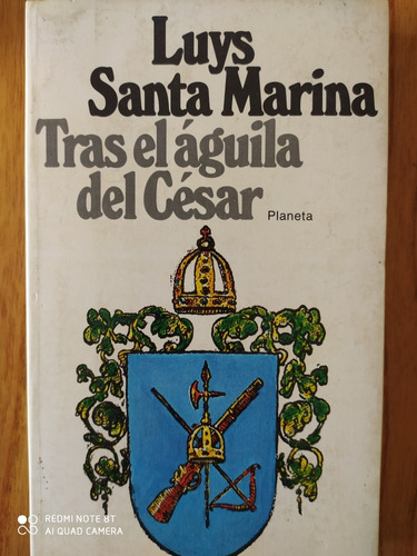 Tras El Águila De César - Luys Santa Marina