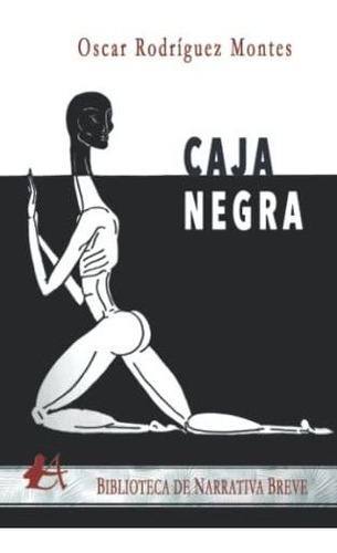 Caja Negra - Rodriguez Montes Oscar