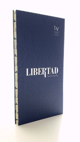 Libertad - Squella, Agustin, De Squella, Agustin. Editorial Universidad De Valparaíso En Español