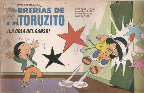 Correrias De Patoruzito Nº 409 Cola Del Ganso Abril 1984