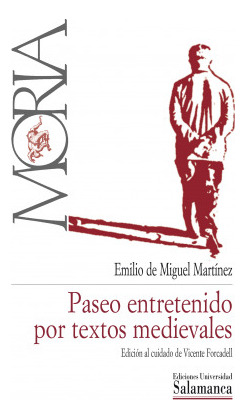 Libro Paseo Entretenido Por Textos Medievalesde De Miguel Ma