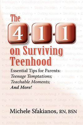 Libro The 4-1-1 On Surviving Teenhood: Essential Tips For...