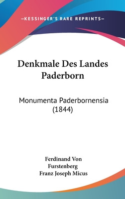 Libro Denkmale Des Landes Paderborn: Monumenta Paderborne...