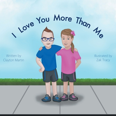 Libro I Love You More Than Me - Martin, Clayton T.