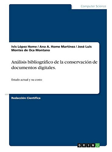 Analisis Bibliografico De La Conservacion De Documentos Digi