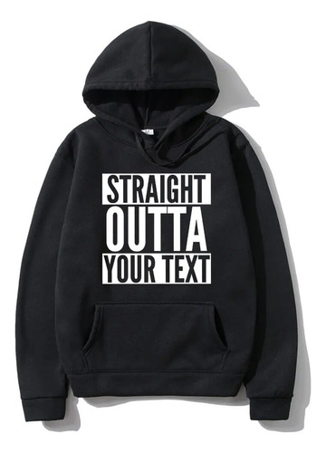 Sudadera Con Capucha Straight Outta Con Estampado De Letras