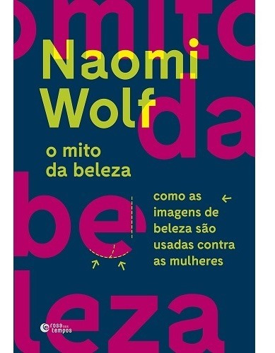 Livro O Mito Da Beleza - Naomi Wolf *