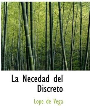 Libro: La Necedad Del Discreto (spanish Edition)