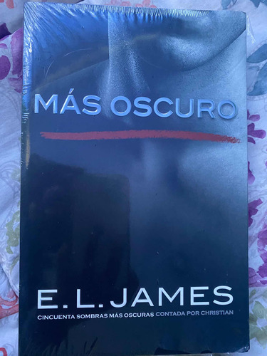 Libro Más Oscuro Cincuenta Sombras Más Oscuras