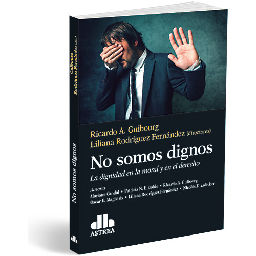 No Somos Dignos - Ricardo A. Guibourg