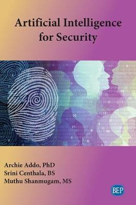 Libro Artificial Intelligence For Security - Archie Addo