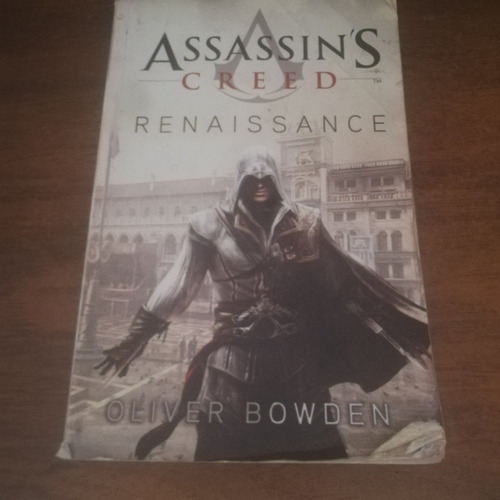 Assassins Creed Reinaissance Libro Oliver Bowden Detalles 
