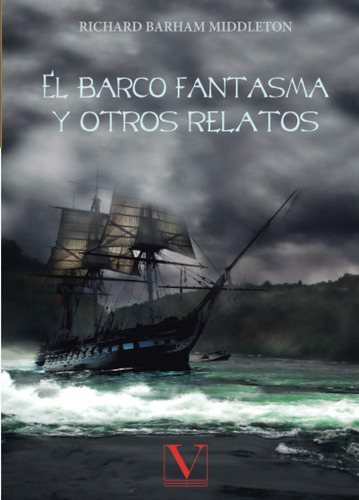 Libro: El Barco Fantasma Y Otros Relatos (infantil-juvenil)