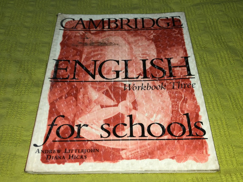 Cambridge English For Schools / Workbook Three - Cambridge