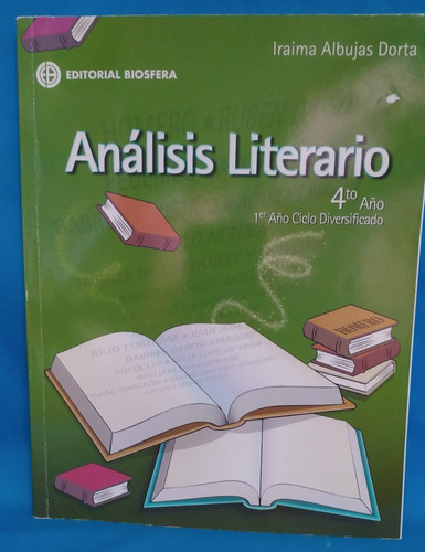 Analisis Literario 4° Año Iraima Albujas Dorta Biosfera