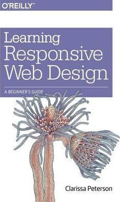 Libro Learning Responsive Web Design - Clarissa Peterson