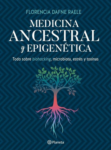 Medicina Ancestral Y Epigenetica