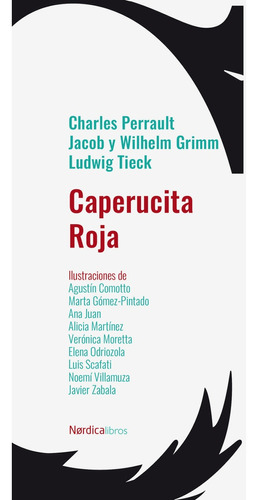 Caperucita Roja - Perrault, Tieck Y Otros