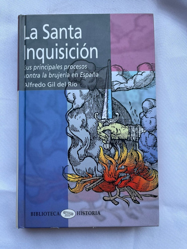 La Santa Inquisición, Alfredo Gil Del Rio, En Español