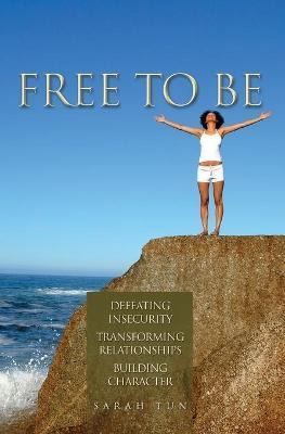 Libro Free To Be - Mrs Sarah Tun