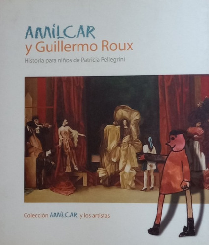 Amilcar Y Guillermo Kutica Historia Para Niños Pellegrini