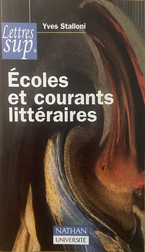 Écoles Et Courants Littéraires, Yves Stalloni (Reacondicionado)
