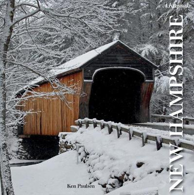 New Hampshire: A Keepsake - Ken Paulsen