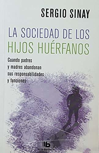 La Sociedad De Los Hijos Huerfanos