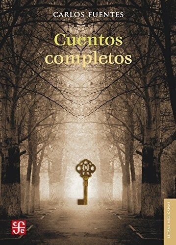 Cuentos Completos - Carlos Fuentes