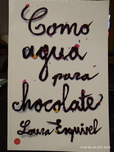 Cómo Agua Para Chocolate Laura Esquivel