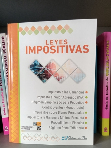 Compendio De Leyes Impositivas - Del País - Última Edición !