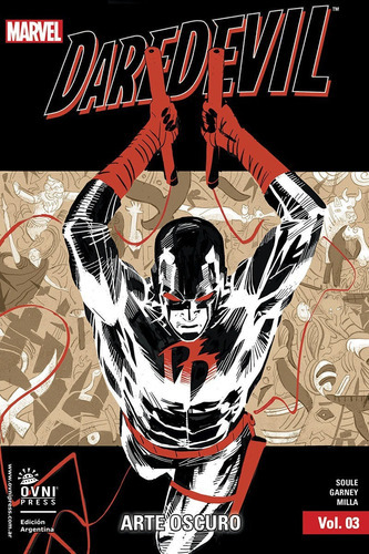 Daredevil Vol. 3: Arte Oscuro, De Soule  Garney. Editorial Ovni Press, Tapa Blanda En Español