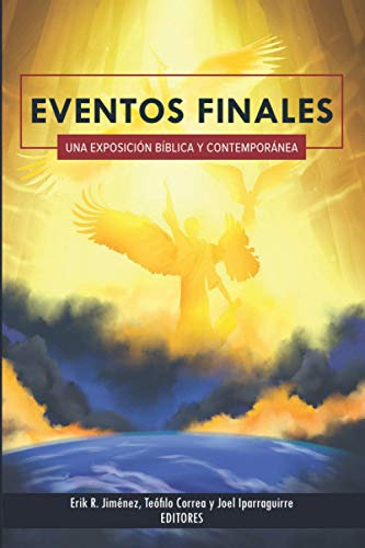 Libro : Eventos Finales Una Exposicion Biblica Y...
