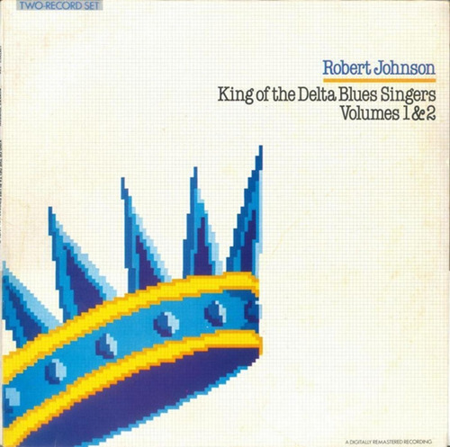 Lp Duplo Robert Johnson - King Delta Blues Vols 1 & 2 (1988)