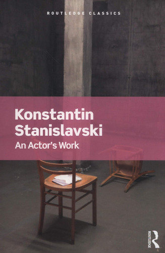 Libro: An Actors Work (routledge Classics)