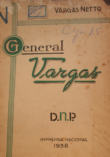 Guerra Paraguay General Manoel Do Nascimento Vargas 1938