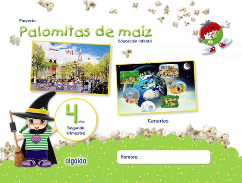 Proyecto Palomitas De Maiz 4 Anos 2ºtrimestre Canarias