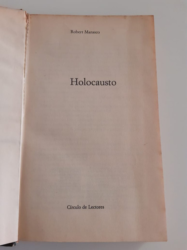 Holocausto - Robert Marasco - Circulo De Lectores