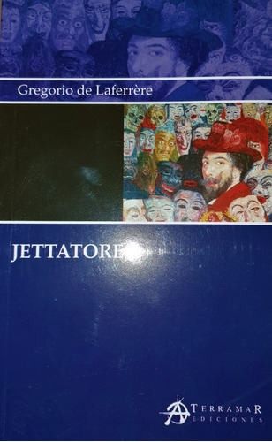 Jettatore - Gregorio De Laferrere Ed Terramar 